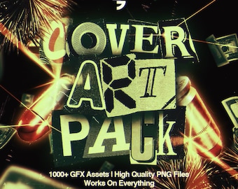 May include: A digital art pack graphic with the words "COVER ART PACK" in a collage style. The image includes the text "1000+ GFX Assets | High Quality PNG Files | Works On Everything" on a dark background with fireworks and money.