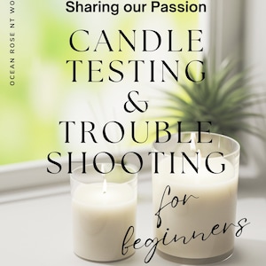Può includere: Due barattoli di candele in vetro trasparente con cera bianca e fiamme che bruciano all'interno. Il testo "Sharing our Passion Candle Testing & Troubleshooting for beginners" è scritto in nero su sfondo bianco.