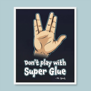 Carrelage art mural science-fiction drôle - « Ne jouez pas avec la super colle » - Cadeau humoristique de geek, oeuvre d'art inspirée de Spock, décoration nerd pour le bureau ou la maison