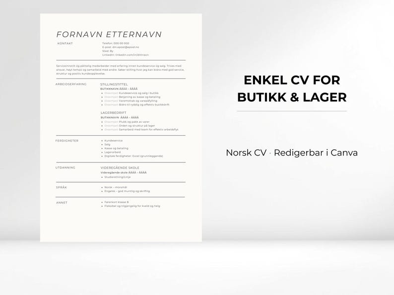 K&ouml;nnte beinhalten: Eine minimalistische Lebenslaufvorlage in Hellbeige. Der Lebenslauf enth&auml;lt Abschnitte f&uuml;r Kontaktinformationen, Berufserfahrung, F&auml;higkeiten und Ausbildung. Der Text "ENKEL CV FOR BUTIKK & LAGER" wird in fetter schwarzer Schrift angezeigt.