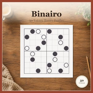 May include: A square puzzle book titled Binairo 50 Takuzu Binary Puzzles featuring a white grid with black and white circular markers arranged in a logic game format. The cover displays the title in bold dark text above the grid layout.