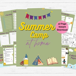 May include: A printable pack of 27 pages for a summer camp at home theme. The pack includes a checklist, daily schedule, screen time log, weekly themes, coloring pages, and activities. The pages are decorated with a tent, a book, scissors, glue, and a sun.