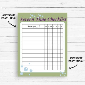 May include: A green checklist with the text "Screen Time Checklist" in purple. The checklist has a column for each day of the week and rows for activities. The background has a light blue bubble pattern.
