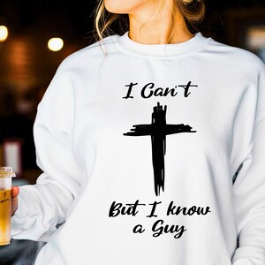 Eu não posso, mas conheço um cara SVG PNG, Eu não posso, mas conheço um cara, cruz de Jesus, arquivo digital cristão engraçado, citação sarcástica, design Cricut