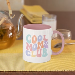 Cool Moms Club Mugs with retro style. Two-tone sassy mug, gift for her, Mother’s Day gift, motherhood gift, birthday gift, postpartum gift
