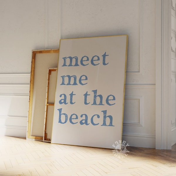 Meet Me at the Beach Digital Print, Coastal Wall Art, Coastal Cowgirl Decor, Coastal Granddaughter Aesthetic Print, Trendy Preppy Blue Text