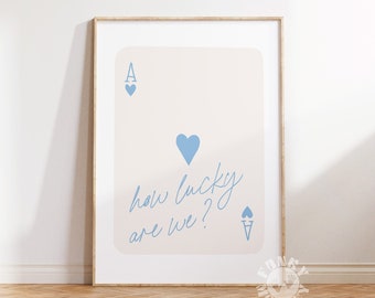 How Lucky Are We Print, Blue Trendy Wall Art, Retro Ace Playing Card, Preppy Poster, Printable Art, Digital Print, Girls Dorm Room Decor