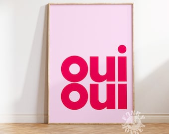 Oui Oui Printable Poster, Trendy Saying Typography Print, Preppy Wall Art Print, College Apartment Print, Pink Aesthetic, Dorm Room Decor