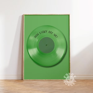 Green Retro Vinyl Record Print How Lucky Art We Trendy Y2K Aesthetic Printable Poster, Trendy Wall Art,  Dorm Room Decor, Digital Print