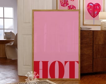 Hot Poster Print, Pink Red Preppy Print, Digital Download, Trendy Wall Art, Y2K Print, Modern Typography Printable Art, Apartment Aesthetic