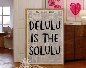 Delulu es la impresión de periódico de moda de Solulu, descarga digital, arte de pared delirante, apartamento universitario, decoración de dormitorio estético, arte imprimible