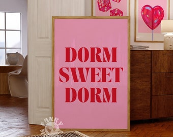 Wohnheim Sweet Dorm Digitaldruck, rosa Preppy Wandkunst, Wohnheim Dekor, trendiges Poster, druckbare Wandkunst, Girly Print, Wohnheim Zeichen