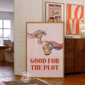 Good For The Plot Digital Print, Sztuka wózka barowego, Modna sztuka ścienna, Różowy pokój w akademiku dla dziewcząt, Estetyka mieszkania studenckiego, Plakat do druku