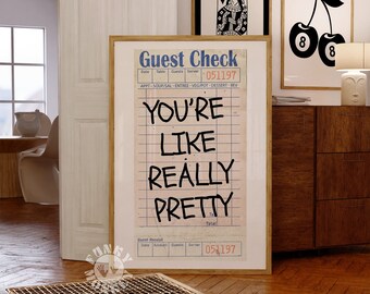 Trendy Guest Check Print, You're Like Really Pretty Wall Art Print, Retro Wall Art, Printable Preppy Poster, Digital Girly Poster Aesthetic
