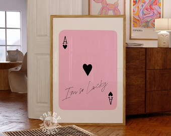 I'm So Lucky Print, Trendy Wall Art, Pink Playing Card Poster, Lucky Girl Syndrome, Retro Ace of Hearts, Apartment Aesthetic, Digital Prints