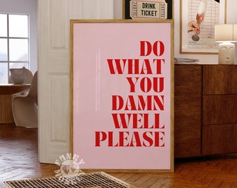 Haz lo que malditamente bien, por favor, impresión tipográfica, impresión de arte de pared de moda, póster imprimible, impresión femenina rosa, impresiones digitales estéticas de apartamentos