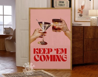 Keep Em Coming Bar Cart Art Print, Arte de pared de moda, Decoración de carrito de barra rosa, Impresiones de muy buen gusto, Arte imprimible funky, Póster femenino, Impresiones digitales