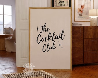 The Cocktail Club Retro Print, Bar Cart Wandkunst, trendige Wandkunst, Typografie Print, druckbare Kunst, Digitaldruck, Wohnung Aesthetic