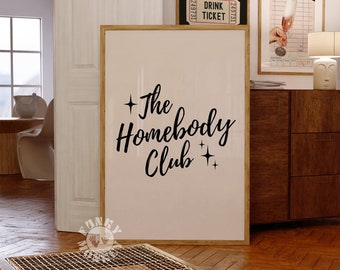 The Homebody Club Quote Print, Retro Poster, Trendy Wall Art, Gallery Wall Print, Printable Art, Living Room Decor, Apartment Aesthetic