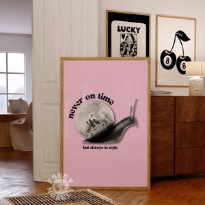 Trendy Wall Art Prints, Disco Ball Snail, Funny Never On Time Poster, Pink Preppy Aesthetic, Bedroom Decor, Printable Art, Digital Prints