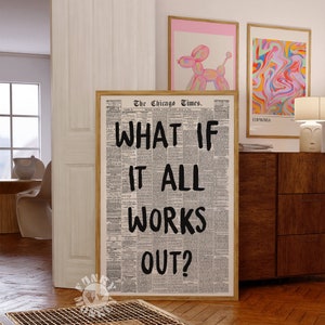 What If It All Works Out Retro Newspaper Print, Trendy Wall Art, Typography Poster, Apartment Aesthetic, Printable Wall Art, Digital Prints image 1