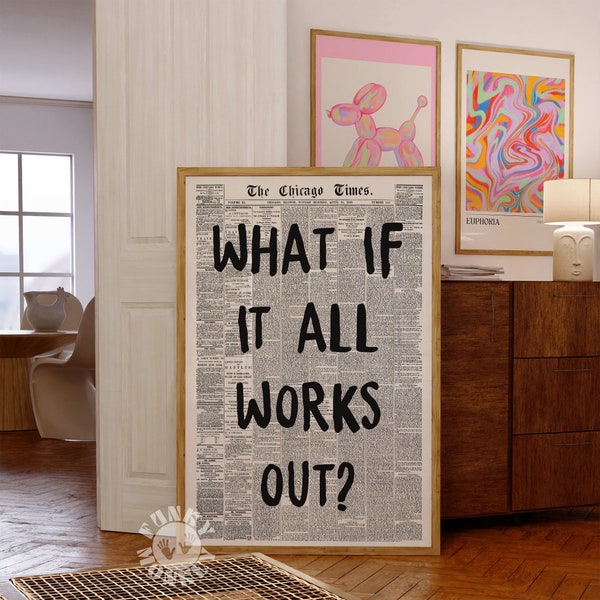 What If It All Works Out Retro Newspaper Print, Trendy Wall Art, Typography Poster, Apartment Aesthetic, Printable Wall Art, Digital Prints