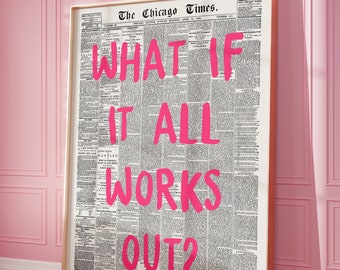 Retro Newspaper Print, What If It All Works Out Poster, Trendy Wall Art, College Apartment Aesthetic, Printable Wall Art, Digital Prints
