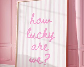 Nous avons de la chance, art mural rayé preppy rose, esthétique côtière, décoration d'appartement, impression numérique d'art, oeuvre d'art pour dortoir girly