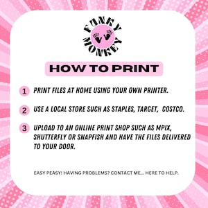 May include: Pink and white graphic with the text "FUNKY MONKEY" and "HOW TO PRINT". Instructions include printing at home, using local stores like Staples, and online print shops such as Mpix.