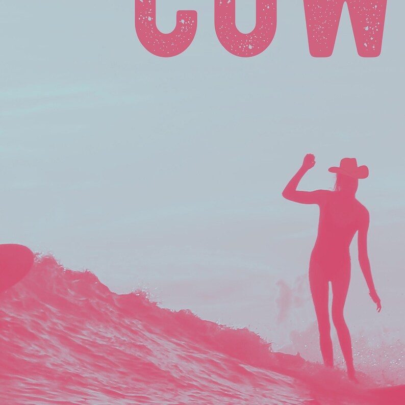 May include: A silhouette of a person wearing a cowboy hat and standing on a surfboard in a pink wave. The word "COW" is written in pink at the top of the image.