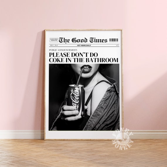 Trendy Don't Do Coke Newspaper Print, Funny Newspaper Headline Poster, Retro Wall Art, Aesthetic Apartment Decor, College Dorm, Bathroom Art