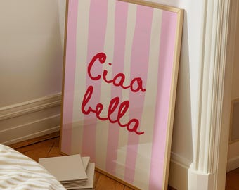 Ciao Bella Print, Italian Summer Digital Print, Pink Red Coastal Aesthetic Poster, Preppy Beachy Printable Art, Trendy Wall Art, Girly Print