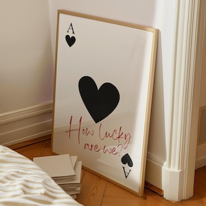 Trendy Ace of Hearts Print, Red Lucky Poster, How Lucky Are We Aesthetic Playing Card Poster, Preppy y2k Room Decor, Digital Prints