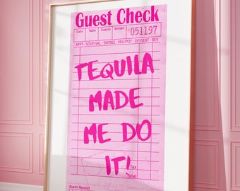 Bar Cart Art Print, Pink Retro Guest Check Poster, Tequila Made Me Do It Trendy Wall Art, Girly Print, Preppy Poster, Digital Prints