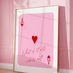 E se tutto funzionasse? Stampa, arte da parete alla moda, carta da gioco retrò, poster preppy, asso di cuori stampabile, stampe digitali, arredamento del dormitorio