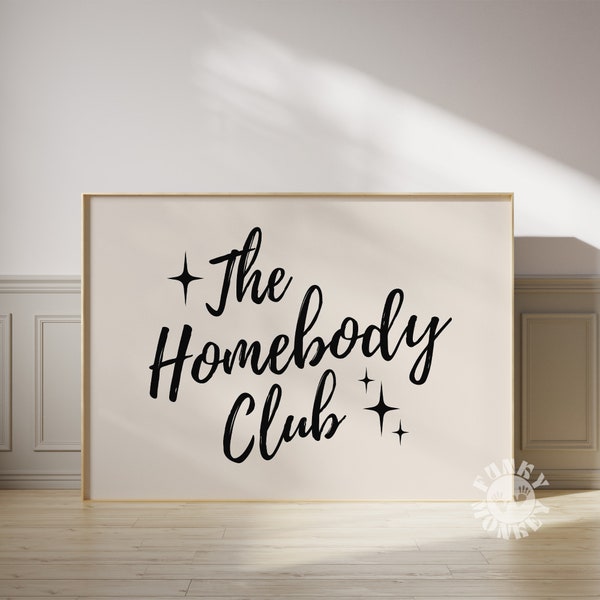 The Homebody Club Print, Horizontal Wall Art, Quote Print, Retro Poster, Trendy Wall Art, Printable Gallery Wall Print, Apartment Aesthetic