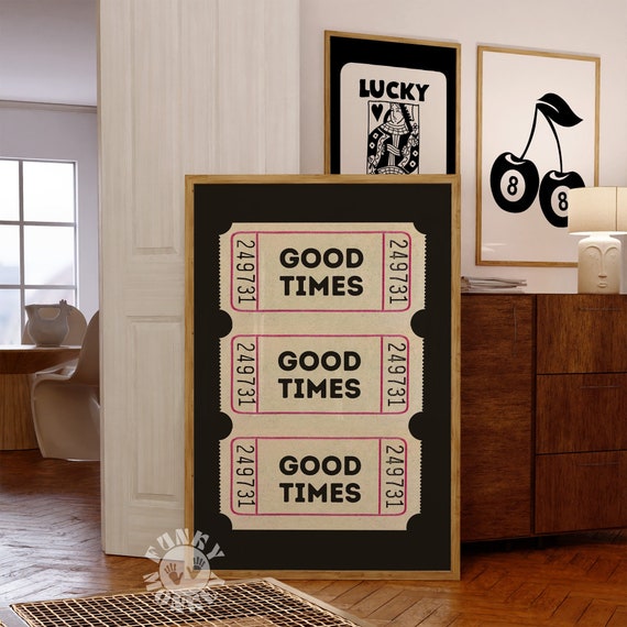 Good Times Ticket Stub, Trendy Wall Art Prints, Retro Poster Aesthetic, Preppy Decor, Printable Art, College Dorm Poster, Digital Prints