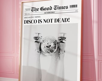 Disco is niet dood Trendy krant print, krantenkop poster, digitale print, funky kunst aan de muur, esthetische appartement decor, college slaapzaal