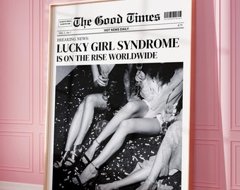 Lucky Girl Syndrome Newspaper Headline Poster, College Apartment Decor Funky Wall Art, Y2K Preppy Room Decor Groovy Poster Bar Cart Wall Art
