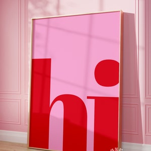 Impression typographie HI, affiche imprimable preppy rose rouge, art mural tendance, impression Y2K, impression numérique, esthétique d'un appartement universitaire, dortoir