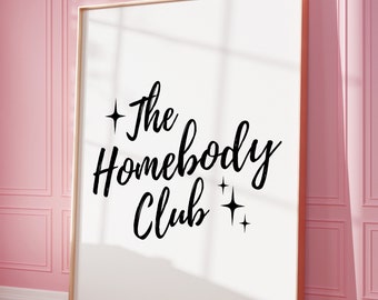 The Homebody Club Print, Retro Quote Print, Trendy Wall Art, Gallery Wall Print, Printable Art, Living Room Decor, Digital Typography Poster