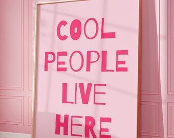 Pink Cool People vive aquí impresión, arte imprimible retro, cartel de tipografía, estética del apartamento, decoración del dormitorio, impresión digital