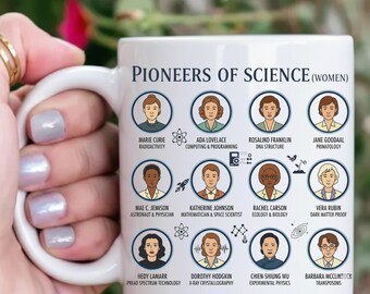 Empowered Women in Science Mug,Historical STEM Pioneers & Female Legends Cup ,Feminist Professional Identity Gift for Scientists Teachers