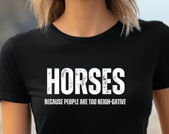 Horse Lover Shirt, Gift for Horse Lovers shirt, Equestrian horse shirt gift, Horse tshirt with quote, Gift For Horse Owner, country shirt