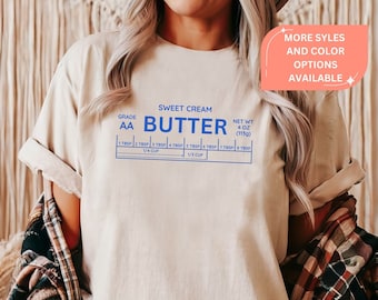 Butter Shirt, Funny Baking Shirt, Salted Butter Tshirt, Gift for Baker, Foodie Gift, Stick of Butter Shirt, Baker T-Shirt, Butter Lover Gift