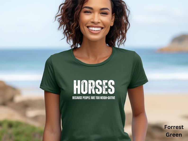 Horse Lover Shirt, Gift for Horse Lovers shirt, Equestrian horse shirt gift, Horse tshirt with quote, Gift For Horse Owner, country shirt Forest Green
