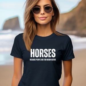 Horse Lover Shirt, Gift for Horse Lovers shirt, Equestrian horse shirt gift, Horse tshirt with quote, Gift For Horse Owner, country shirt Navy