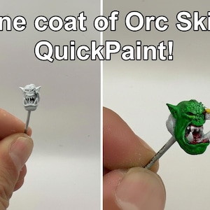 May include: Image shows a miniature Orc head before and after painting. The text "One coat of Orc Skin QuickPaint!" is displayed above the miniatures. The painted head is green with red and white details.