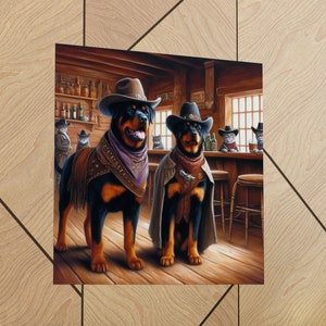 Rottweiler Poster, Eco-Friendly Rottie Art, Dog Humor Artwork, Western Movie Wall Hanging, Silly Cowboy Saloon Print, Funny Canine Picture