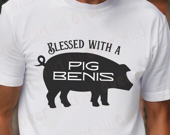 Funny Pig Shirt, Pig Benis T-Shirt, Farm Humor Tee, Funny Farmer Gift, Country Joke Shirt, Adult Graphic Tee, Pig Lover Gift